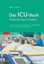 Das ICU-Buch: Praktische Intensivmedizin | Bu...