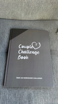Couple Challenge Book, Couples Edition, Inspiration für Paare 100 Ideen