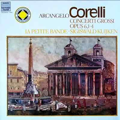 LP Arcangelo Corelli - La Petite Bande , Sigiswald Kuijken Concerti Grossi Op.6