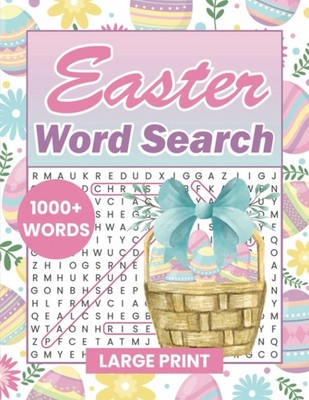 Easter Word Search Large Print: Easter Word Find Puzzle Book for Adults, Tee...
