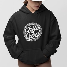Child of God Hoodie Faith Christian Inspirational Quote Unisex Sweatshirt