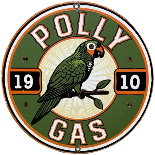 VINTAGE POLLY GASOLINE PORCELAIN SIGN DEALERSHIP GAS STATION MOTOR OIL PARROT