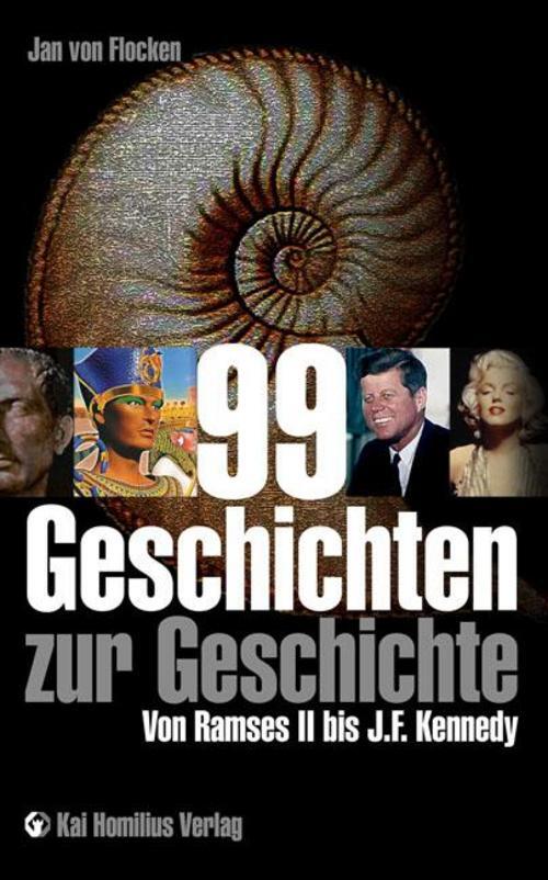 Thumbnail - 99 Geschichten Zur Geschichte, Jan Von Flocken