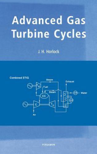 Advanced Gas Turbine Cycles A Brief Review of Power Generation Thermodynamics