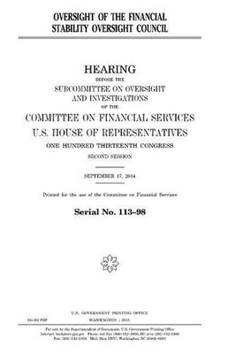 Oversight of the Financial Stability Oversight Council by United States House of