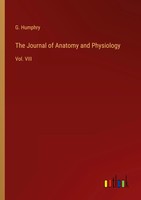 G. Humphry | The Journal Of Anatomy And Physiology | Taschenbuch | Englisch