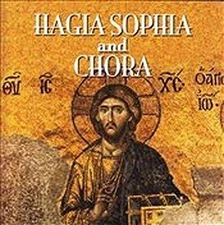 Hagia Sophia and Chora - Paperback By Kilickaya, Ali - GOOD