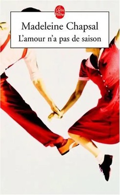 L Amour N a Pas de Saison (Ldp Litterature) - Chapsal, M.