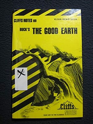 The Good Earth (Cliffs Notes) [Paperback] [Nov 15, 1974] Stephen Veo Huntley