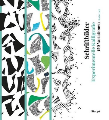Denise Lach Schriftbilder - experimentelle Kalligrafie