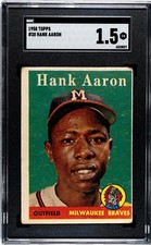 1958 Topps #30 Hank Aaron (White Letters) SGC 1.5 Fair  HOF