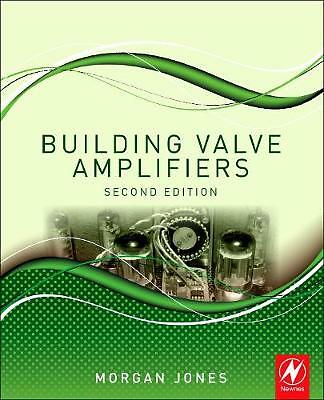Building Valve Amplifiers by Morgan Jones (Paperback, 2013)