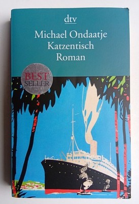 Katzentisch - von Michael Ondaatje - Roman dtv 2014 - Buch - dtv 14286