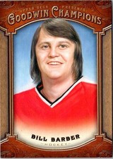2014 Upper Deck Goodwin Champions #48 Bill Barber