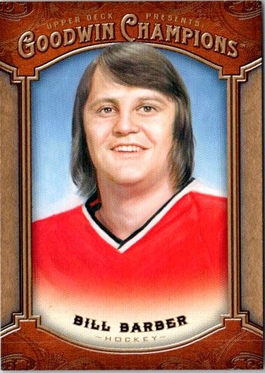 2014 Upper Deck Goodwin Champions #48 Bill Barber