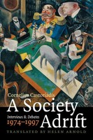 Cornelius Castoriadis | A Society Adrift | Taschenbuch | Englisch (2017)