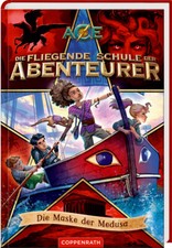 THiLO; Maximilian Meinzold / Die fliegende Schule der Abenteurer (Bd. 4)