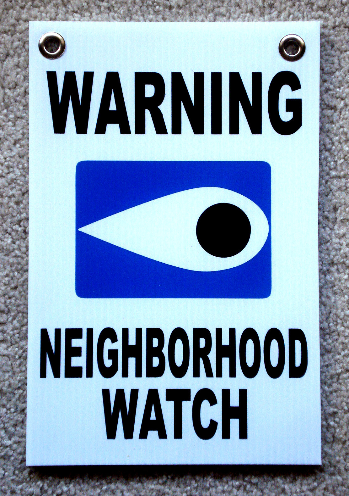 Знаки оповещения и надписи Warning Neighborhood