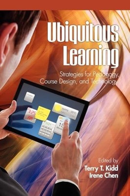 Ubiquitous Learning: -Strategies for Pedagogy, -Course  - Paperback NEW Kidd, Te