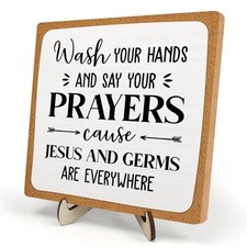 Wash Your Hands and Say Your Prayers Wooden Sign, Humorous Quotes Wood White