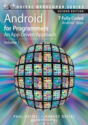 Android for Programmers: An App-Driven Approach: 1 (Deitel Devel