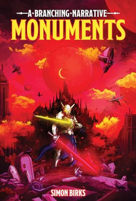 Monuments: A Branching Narrative - Paperback NEW Birks, Simon 28/05/2024