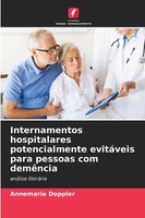 Internamentos Hospitalares Potencialmente EvitáVeis Para Pessoas Com DemêNcia An