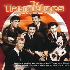 The Tremeloes - The Tremeloes - Featuring Brian Poole, (CD)