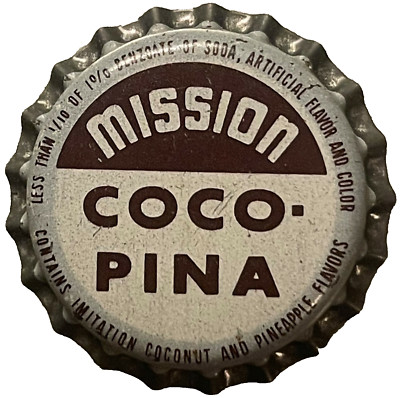 Vintage Mission Coco Pina Soda Bottle Cap 1950s Cork Liner  