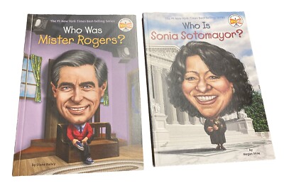 WHO IS SONIA SOTOMAYOR? And WHO WAS MISTER ROGERS books New