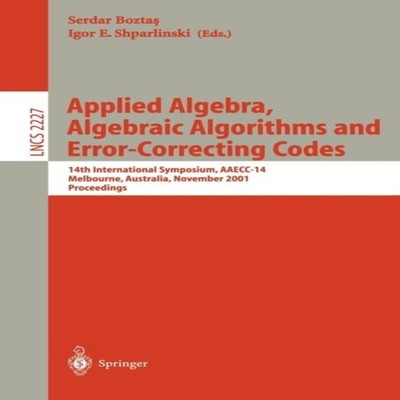 Applied Algebra Algebraic Algorithms and Error-Correcting Codes 1