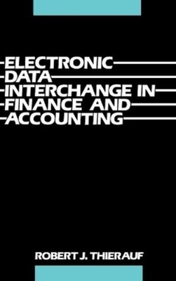 Robert J. Thier Electronic Data Interchange in Finance an (Hardback) (UK IMPORT)