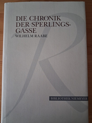 Wilhelm Raabe: Die Chronik der Sperlingsgasse - sehr guter Zustand
