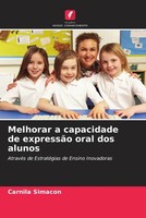 Melhorar A Capacidade De ExpressãO Oral Dos Alunos Carnila Simacon Taschenbuch