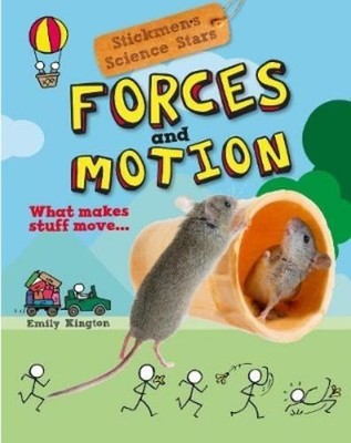 Emily Kington Forces and Motion (Taschenbuch) Stickmen Science Stars