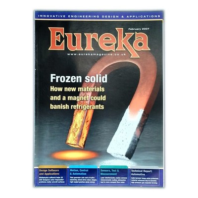 Engineering Design - Eureka Magazine February 2007 - Frozen Solid New Materials