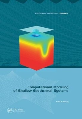 Computational Modeling of Shallow Geothermal Systems - 9781138073425
