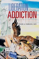 Cesar A. Fabiani MD | Liberation From Addiction | Taschenbuch | Polyglott (2013)