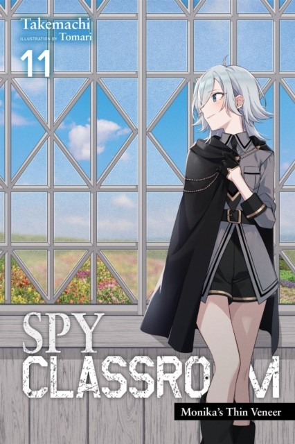 Spy Classroom, Vol. 11 (Light Novel) : Monika's Thin Veneer Nathaniel Hiroshi Thrasher - Image 4