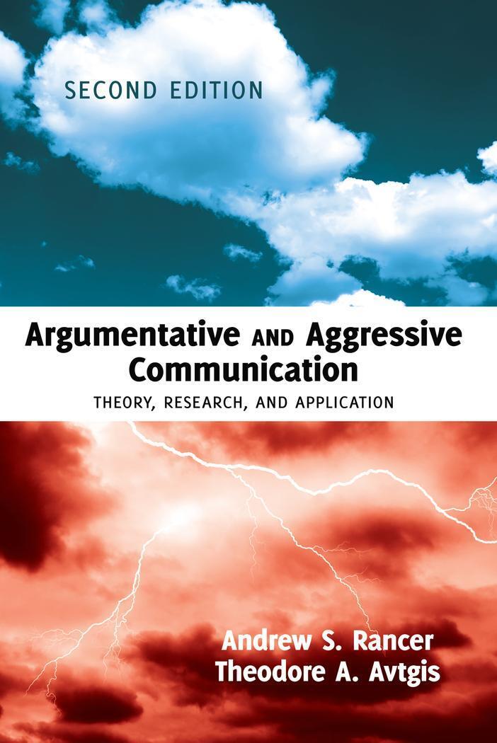 Thumbnail - Argumentative And Aggressive Communication Theodore A. Avtgis (u. A.)