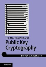 Mathematics of Public Key Cryptography 9781107013926 by Galbraith, Steven D.
