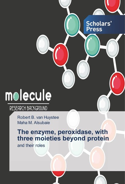 Robert B. Van Huystee (U. A.) | The Enzyme, Peroxidase, With Three Moieties...-image