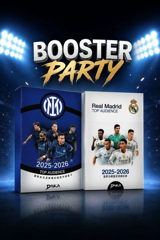 Booster Party Daka Top Audience Real Madrid + Inter Mailand