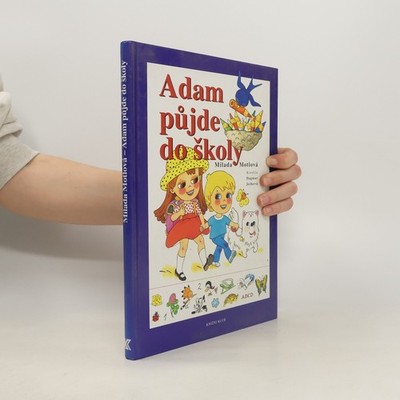 Adam půjde do školy  |  Dagmar Ježková