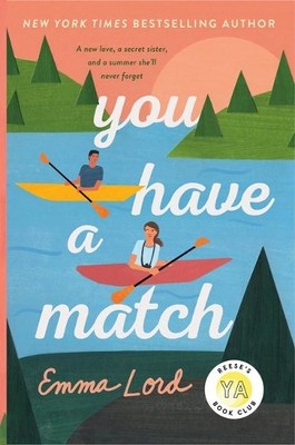 Emma Lord You Have a Match (Paperback)