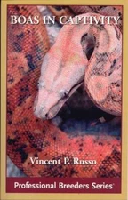 Boas in Captivity (Professional Breeders - Paperback, by Vincent P Russo - Good
