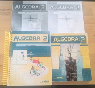 Abeka Algebra 2 set, textbook, quizzes tests, solution key quiz test key
