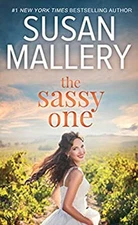 The Sassy One Mass Market Paperbound Susan Mallery