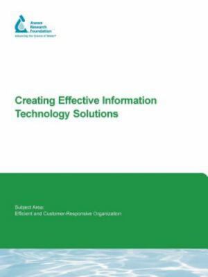 Creating Effective Information Technology Solutions, Paperback by Brueck, T.;...