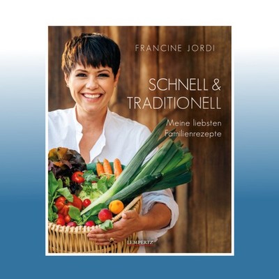 Schnell & Traditionell | Francine Jordi